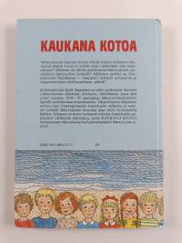 Kaukana kotoa : Swakopmundin suomalaisen koulukodin vaiheita