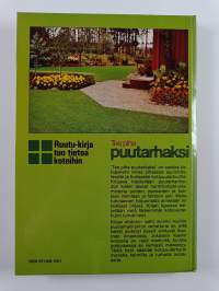 Tee piha puutarhaksi