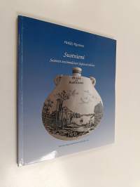 Suotniemi : Suomen ensimmäinen fajanssitehdas = Finlands första fajansfabrik : 1842-1893