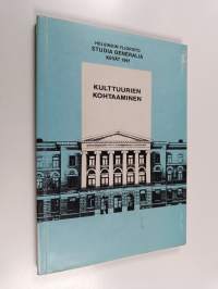 Kulttuurien kohtaaminen : Helsingin yliopisto, studia generalia, kevät 1991