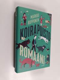 Koirapuistoromaani (UUDENVEROINEN)