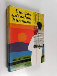 Vuoristosairaalani Burmassa