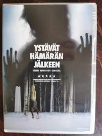 Ystävät hämärän jälkeen (dvd, suomitekstit)