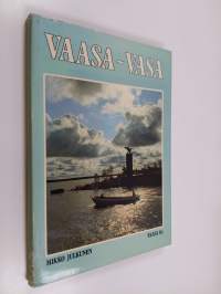 Vaasa - Vasa