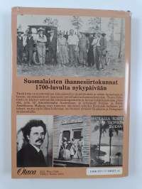 Kohti parempaa maailmaa : suomalaisten ihannesiirtokunnat 1700-luvulta nykypäivään
