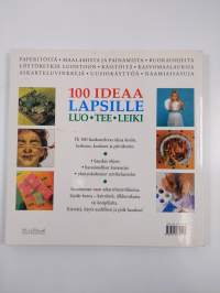 100 ideaa lapsille : luo, tee, leiki