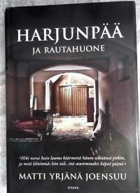 Harjunpää ja rautahuone