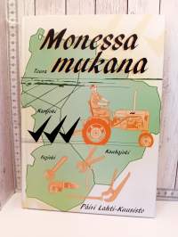 Monessa mukana