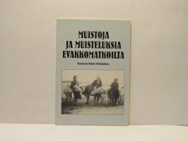 Muistoja ja muisteluksia evakkomatkoilta