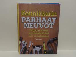 Kotinikkarin parhaat neuvot - Helppoja konsteja joilla korjaat kotiasi kuin ammattilainen