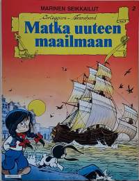 Marinen seikkailut 2 - Matka uuteen maailmaan. (Sarjakuva - albumi, sopiva keräilykappaleeksi)