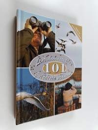 101 lintuharrastuksen kultaista sääntöä