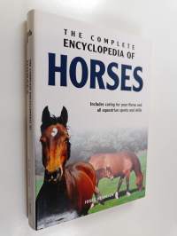 The complete encyclopedia of horses