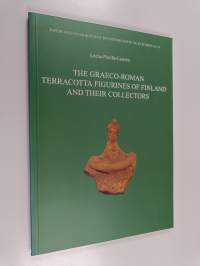The Graeco-Roman terracotta figurines of Finland and their collectors