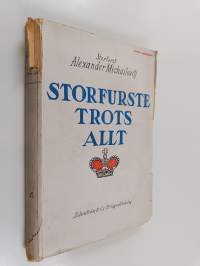 Storfurste trots allt