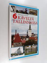6 kävelyä Tallinnassa