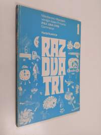 Raz dva tri 1 : venäjän kielen TV-kurssi, Harjoituskirja