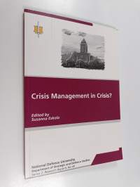 Crisis management in crisis?