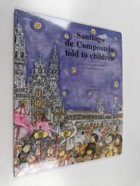 Santiago de Compostela Told to Children