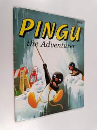Pingu the Adventurer