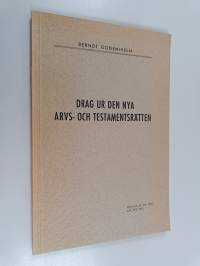 Drag ur den nya arvs- och testamentsrätten
