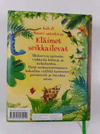Eläimet seikkailevat : suuri satukirja