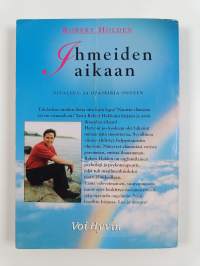 Ihmeiden aikaan : oivallus- ja opaskirja onneen