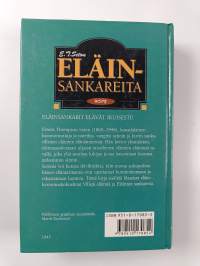 Eläinsankareita : Eläinten sankareita ; Villejä eläimiä (yhteisnide)