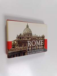 Rome : past and present : A guide to the monumental centre of ancient Rome with reconstructions of the monuments