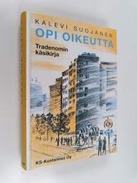 Opi oikeutta : tradenomin käsikirja