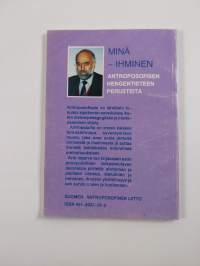 Minä - ihminen : antroposofisen hengentieteen perusteita
