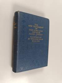 The New Testament of our Lord and Saviour Jesus Christ