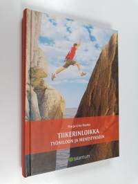 Tiikerinloikka työniloon ja menestykseen