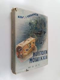 Muistojen mosaiikkia
