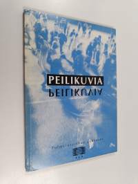 Peilikuvia : puheviestinnän aakkoset