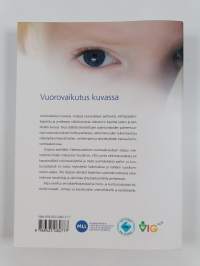 Vuorovaikutus kuvassa : videoavusteisen ohjauksen eettisyys ja käytäntö
