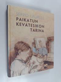 Paikatun kevätesikon tarina