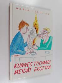 Kunnes tuomari meidät erottaa