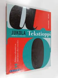 Jukola : suomen kieli ja kirjallisuus : tekstioppi