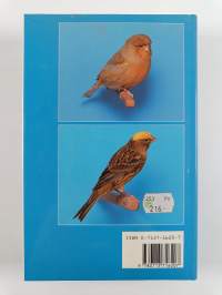 Coloured, type &amp; song canaries - A complete guide