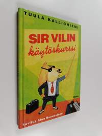 Sir Vilin käytöskurssi