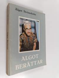 Algot berättar