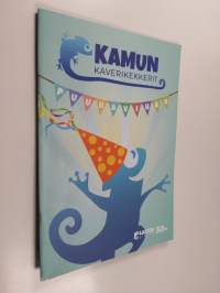 Kamun kaverikekkerit : puuhavihko