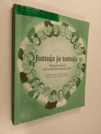 Juttuja ja tuttuja : kielitietoa ja harjoituksia suomi toisena kielenä -opiskeluun seitsemäsluokkalaisille