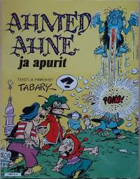 Ahmed Ahne ja apurit.   (Sarjakuva-albumi)