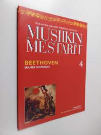 Musiikin mestarit 4 : Beethoven - suuret sinfoniat