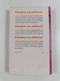 Pahaksi on päässyt