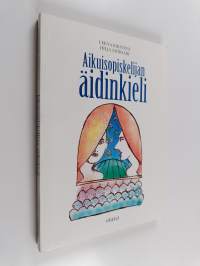 Aikuisopiskelijan äidinkieli