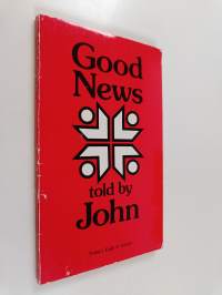 Good News Told by John - Today&#039;s English Version