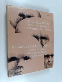 Lyrik i Finland nu : Dikter av 27 finska och finlandssvenska författare : Suomen lyriikkaa tänään : 27 suomalaisen ja suomenruotsalaisen runoilijan tuotantoa